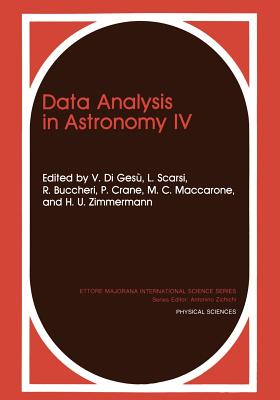 Data Analysis in Astronomy IV (Ettore Majorana International Science #59) Cover Image