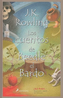 Los Cuentos de Beedle el Bardo = The Tales of Beedle the Bard Cover Image