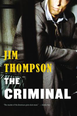 The Criminal (Mulholland Classic) By Jim Thompson Cover Image