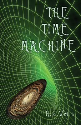 The Time Machine By Herbert George Wells Cover Image