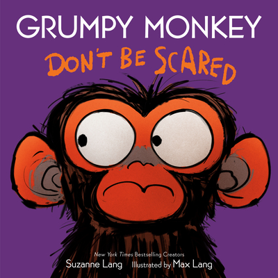 Grumpy Monkey Don't Be Scared Cover Image