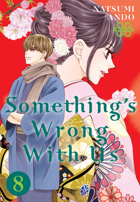 Something's Wrong With Us 8 By Natsumi Ando Cover Image