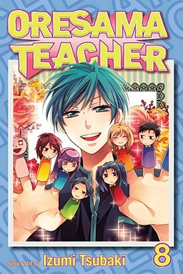 Oresama Teacher, Vol. 1 by Izumi Tsubaki