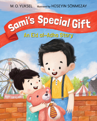 Sami's Special Gift: An Eid al-Adha Story Cover Image