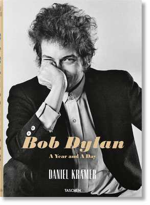 Daniel Kramer. Bob Dylan. a Year and a Day Cover Image