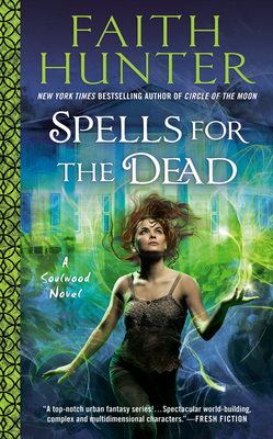 Spells for the Dead (A Soulwood Novel #5)