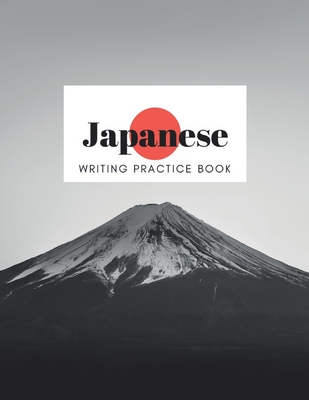 Japanese Writing Practice Book: Large Genkouyoushi Paper for