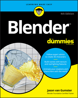 Blender for Dummies By Jason van Gumster Cover Image