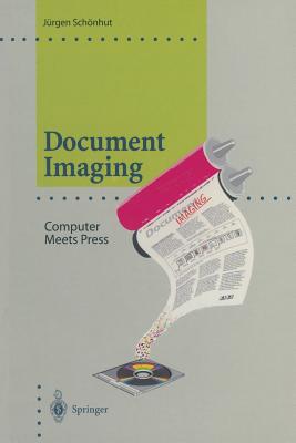 Document Imaging: Computer Meets Press (Computer Graphics: Systems and Applications) Cover Image