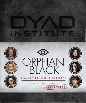 Cover for Orphan Black Classified Clone Reports