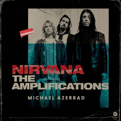 Nirvana: The Amplifications Cover Image