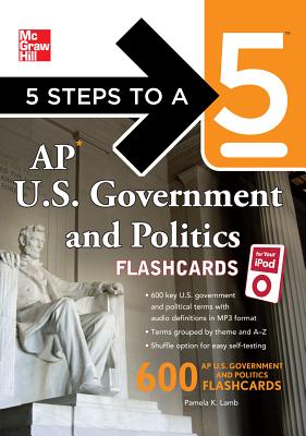 5 Steps to a 5 AP U.S. Government and Politics Flashcards for Your iPod with Mp3/CD-ROM Disk (5 Steps to a 5 (Flashcards)) Cover Image
