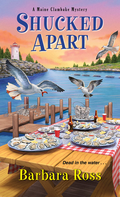 Shucked Apart (A Maine Clambake Mystery #9)