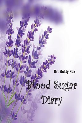 Blood Sugar Diary By Betty Fox Cover Image