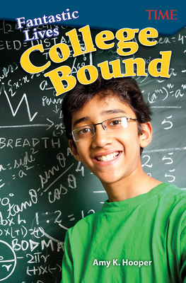 Fantastic Kids: College Bound (TIME®: Informational Text)