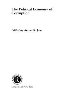 The Political Economy of Corruption (Routledge Contemporary Economic Policy Issues) Cover Image