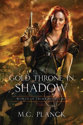 Cover for Gold Throne in Shadow (World of Prime #2)