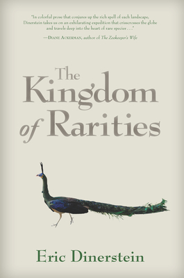 The Kingdom of Rarities By Eric Dinerstein Cover Image
