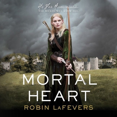Mortal Heart (His Fair Assassin Trilogy #3) By Robin Lafevers, Beth Lind (Read by), Maria Liatis (Read by) Cover Image