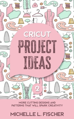 Cricut dust cover - Project Idea 