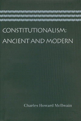 Constitutionalism: Ancient and Modern Cover Image