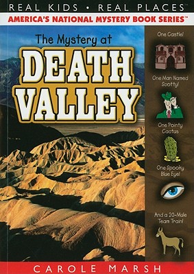 The Mystery at Death Valley (Real Kids! Real Places! #37) By Carole Marsh Cover Image