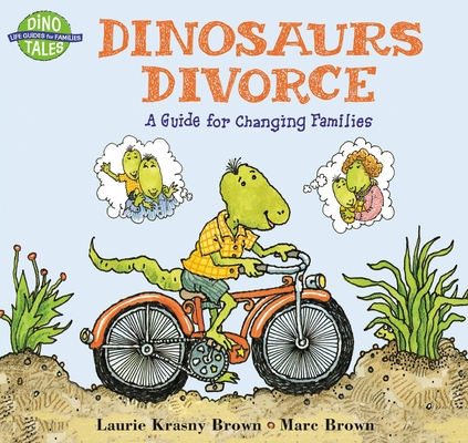 Dinosaurs Divorce (Dino Tales: Life Guides for Families) By Marc Brown, Laurie Krasny Brown Cover Image