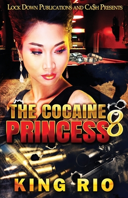 The Cocaine Princess 8 By King Rio Cover Image