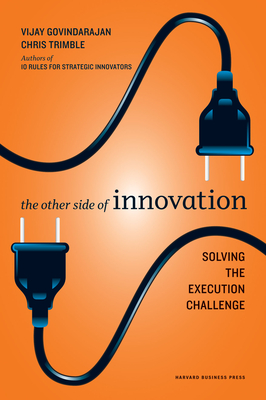 Cover for The Other Side of Innovation: Solving the Execution Challenge (Harvard Business Review)
