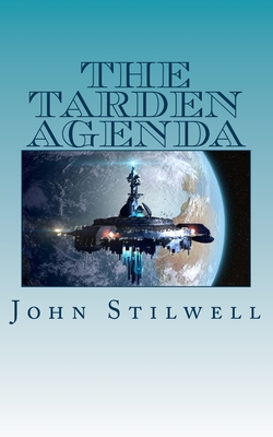 The Tarden Agenda (Adrift on a Sea of Stars #3)