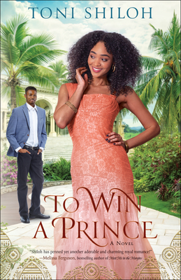 To Win a Prince By Toni Shiloh Cover Image