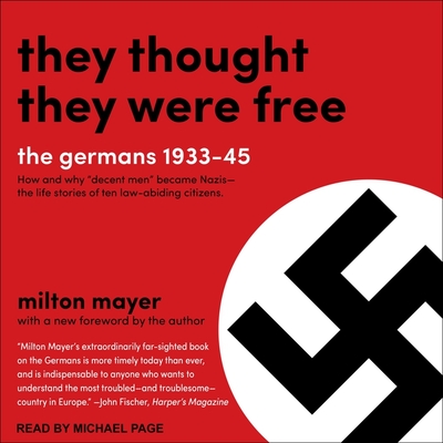 They Thought They Were Free Lib/E: The Germans, 1933-45 Cover Image