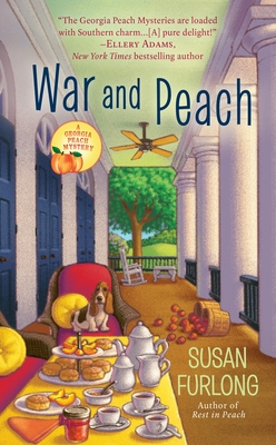 War and Peach (A Georgia Peach Mystery #3) Cover Image