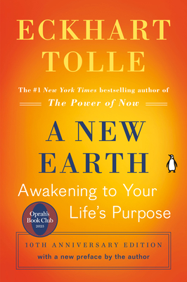 A New Earth: Awakening to Your Life's Purpose By Eckhart Tolle Cover Image