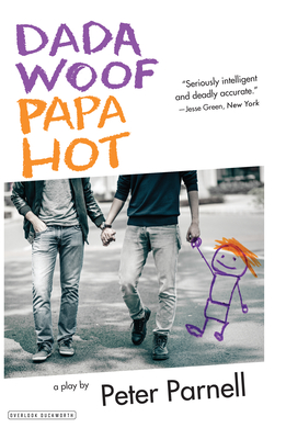 Dada Woof Papa Hot: A Play Cover Image