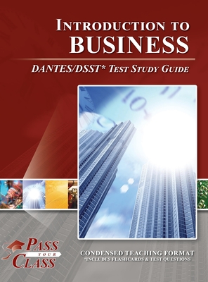Introduction to Business DANTES / DSST Test Study Guide By Passyourclass Cover Image