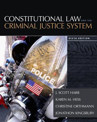 Constitutional Law and the Criminal Justice System Constitutional Law and the Criminal Justice System cover