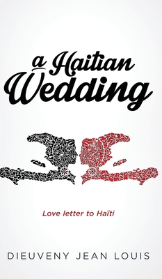 A Haitian Wedding By Dieuveny Jean Louis Cover Image