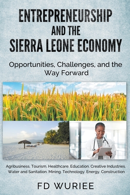 Entrepreneurship and The Sierra Leone Economy Cover Image