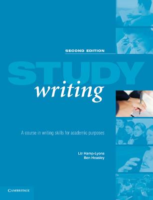 Study Writing: A Course in Written English for Academic Purposes (Study Skills)