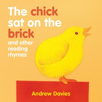 The Chick Sat on a Brick (Rhymes)