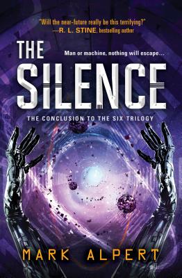 The Silence (The Six) By Mark Alpert Cover Image