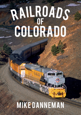 Railroads of Colorado Cover Image