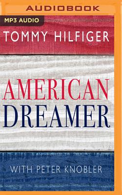 American Dreamer: My Life in Fashion and Business Cover Image