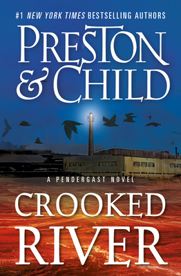 Crooked River (Agent Pendergast Series #19)