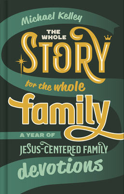 Cover for The Whole Story for the Whole Family