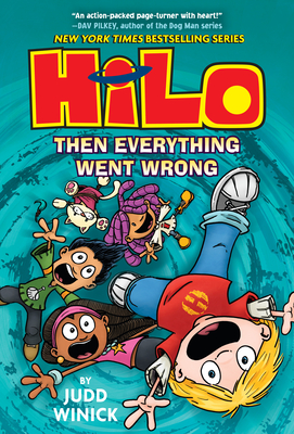 Hilo Book 5: Then Everything Went Wrong: (A Graphic Novel) Cover Image