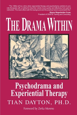 The Drama Within: Psychodrama and Experiential Therapy Cover Image