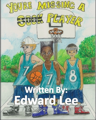 You're Missing A Sock Player By Edward Lee Cover Image