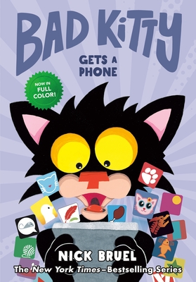 Bad Kitty Gets a Phone (Graphic Novel) By Nick Bruel, Nick Bruel (Illustrator) Cover Image